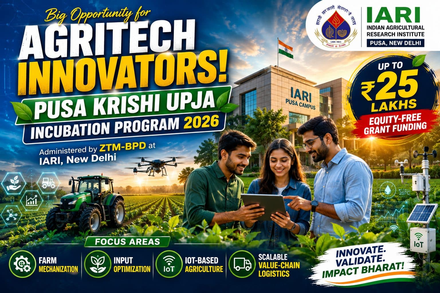 Pusa Krishi UPJA Incubation Program 2026 | Up to ₹25 Lakh Equity-Free Grant for Agritech Startups